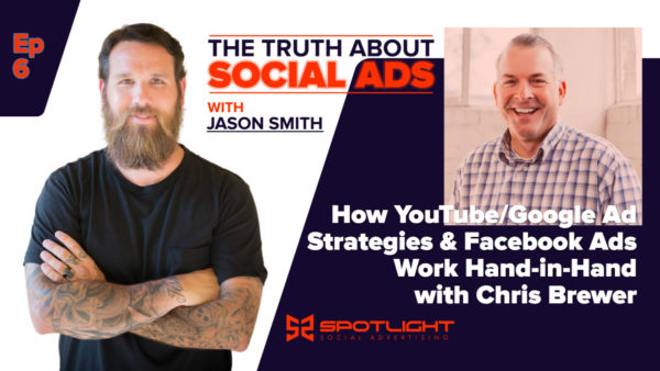 Chris Brewer of OMG Commerce on The Truth About Social Ads with Jason Smith