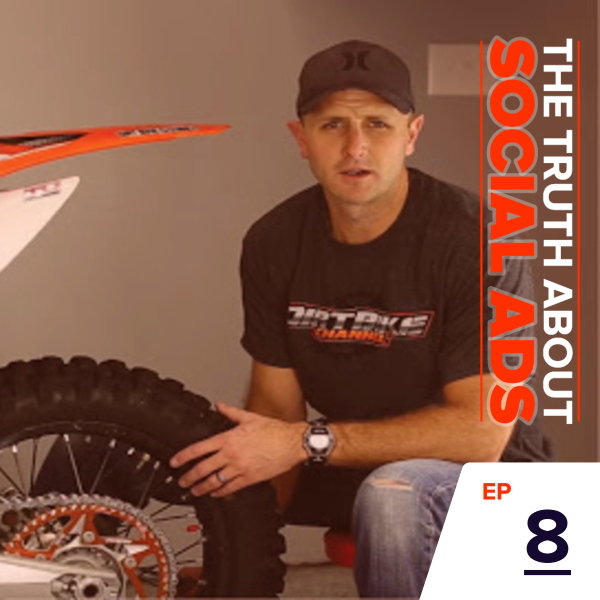 Kyle Brothersen of the Dirt Bike Channel on The Truth About Social Ads with Jason Smith