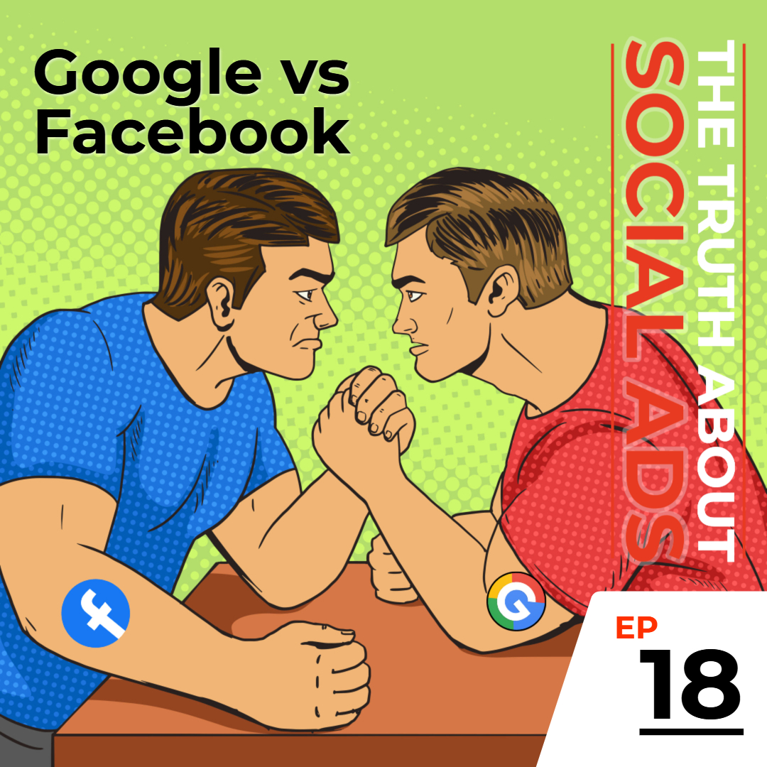 Which is better, Google or Facebook for Ads?