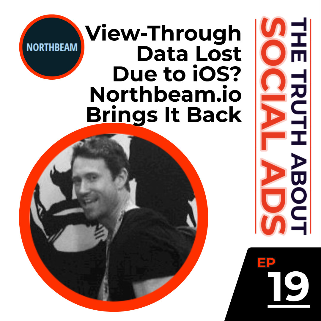 View-Through Data Lost Due to iOS? Northbeam.io Brings It Back