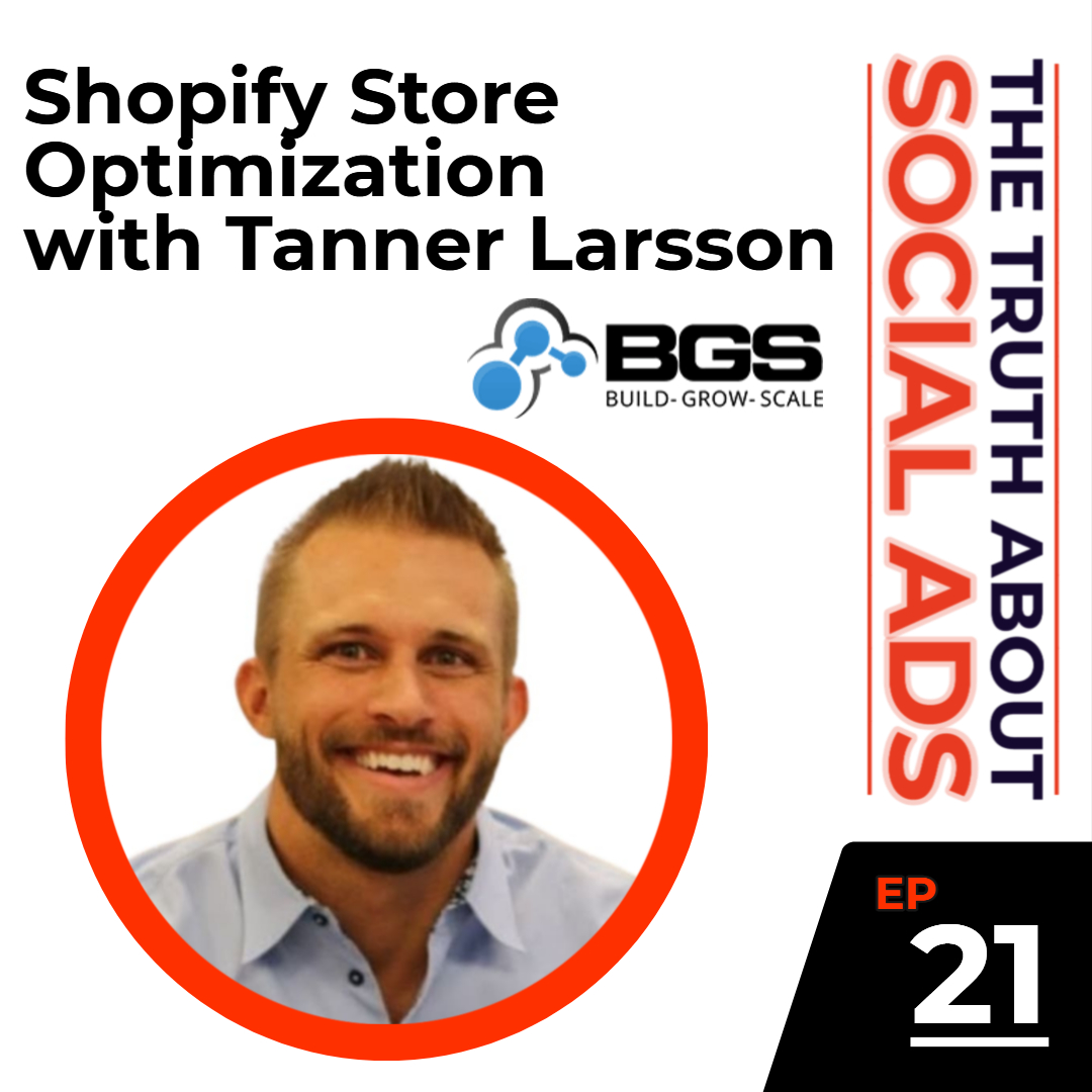 Shopify Store Optimization that Works with Tanner Larsson and Build Grow Scale