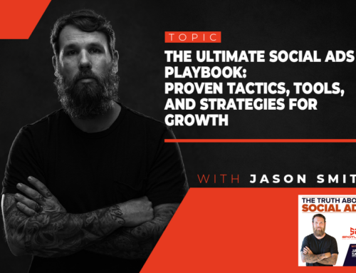 42. The Ultimate Social Ads Playbook: Proven Tactics, Tools, and Strategies for Growth