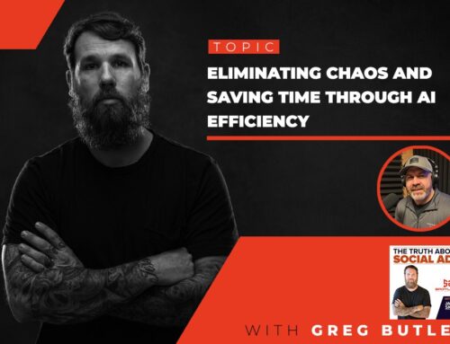 48. Eliminating Chaos and Saving Time Through AI Efficiency With Greg Butler
